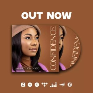 Mercy Chinwo – Confidence