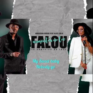 Anderson Mário e Alice Julie – Falou (Só Aumentou no Love)