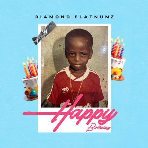 Diamond Platnumz – Happy Birthday