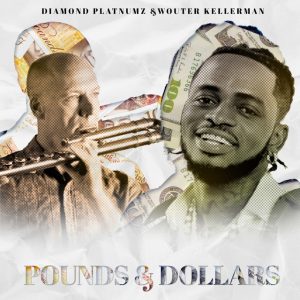 Diamond Platnumz e Wouter Kellerman – Pounds e Dollars