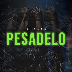Dynamo – Pesadelo