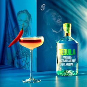 Parson e Octávio Cabuata – Tequila (feat. Paloma)
