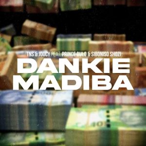 TNS e Joocy – Dankie Madiba (feat. Prince Bulo e Siboniso Shozi)