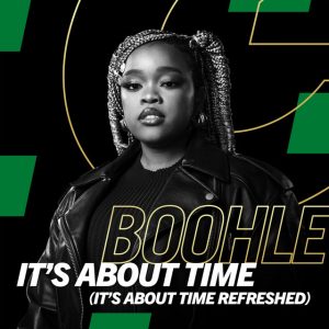 Boohle – It’s About Time (It’s About Time Refreshed) [feat. Gaba Cannal e Villosoul]