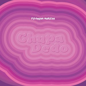 Filomena Maricoa – Chupa Dedo