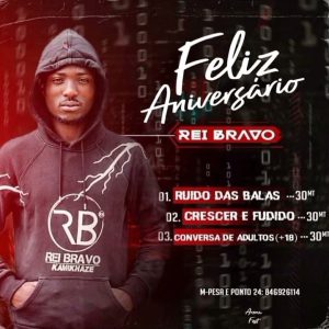 Rei Bravo – Ruido das Balas