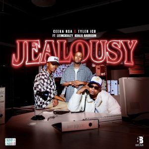 Ceeka RSA e Tyler ICU – Jealousy (feat. Leemckrazy e Khalil Harrison)