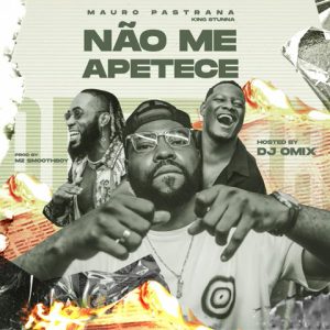 Mauro Pastrana – Não Me Apetece