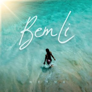 Neyna – Bem Li