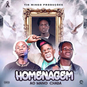 Massanó, Boy Boy, Mr Gabriel e Bleeziano – Homenagem Ao Mano Chaba