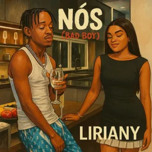 Janepada – Nós (Bad Boy) (feat. Liriany)
