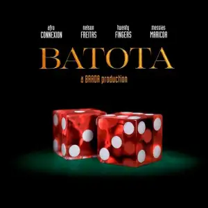 Afro Connexion – BATOTA (feat. Nelson Freitas, Twenty Fingers e Messias Maricoa)