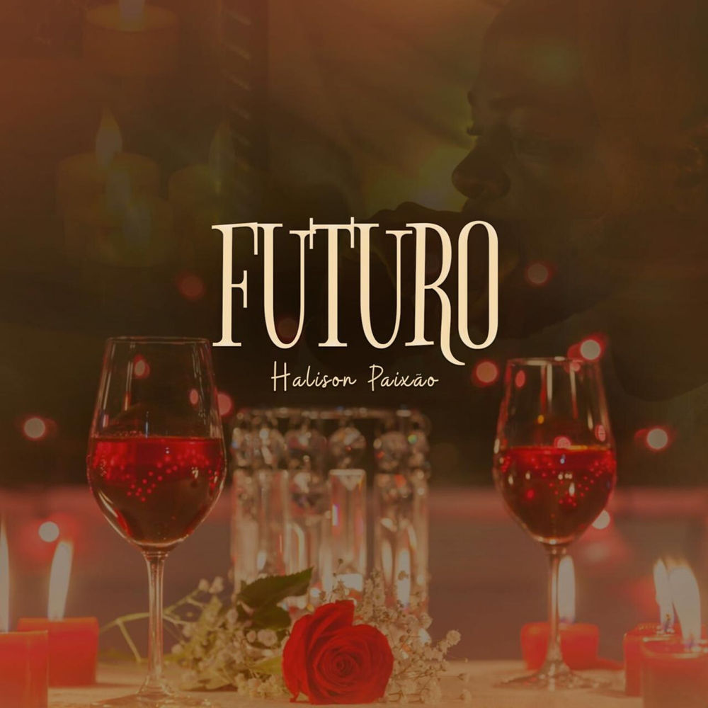 Halison Paixão - Futuro Download Mp3 | Vicentenews.com