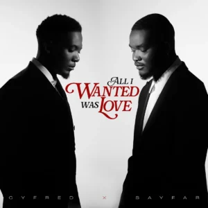 Cyfred e Sayfar – All I Wanted Was Love EP