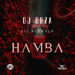 DJ Obza – Hamba (feat. Zee Nxumalo)