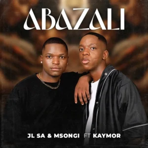 JL SA e Msongi – Abazali (feat. Kaymor)