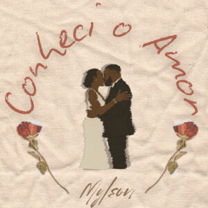 Mylson – Conheci O Amor
